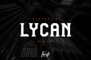 Lycan: A Serif Font That Anchors Clarity in a Shifting Creative Landscape